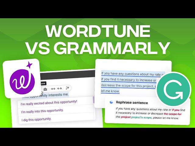 Wordtune vs Grammarly - Which One is Better?