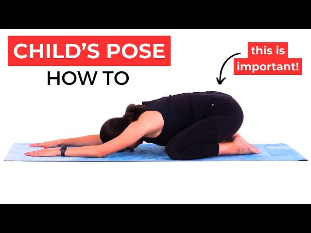 How to do Childs Pose PROPERLY | Yoga for Beginners Pose Tutorial