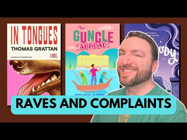 Friday Reads: Raves and Complaints
