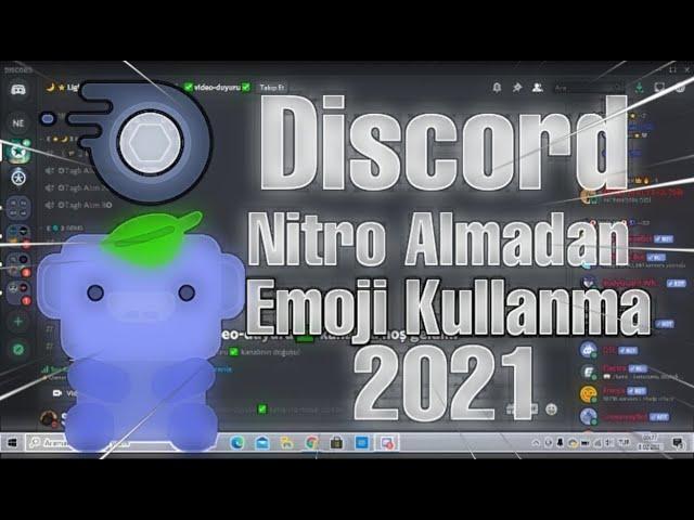 Discord Nitro Almadan Emoji Kullanma 2021- NQN BOTU İLE