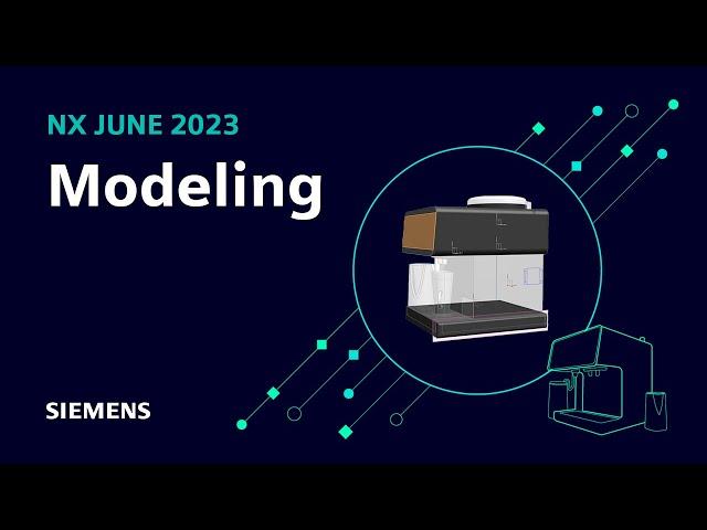 What's new in NX | June 2023 | Modeling