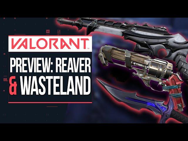 Reaver & Wasteland Skins mit ingame Footage | Valorant Skin Spotlight