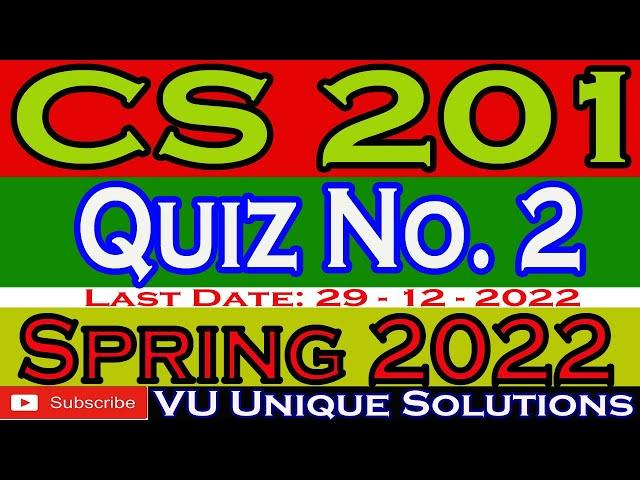 CS201 Quiz 2 2022