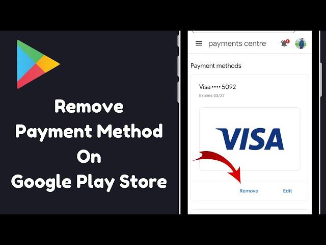 How To Remove Payment Method On Google Play Store | Remove Debit Card Or Credit Card From Google