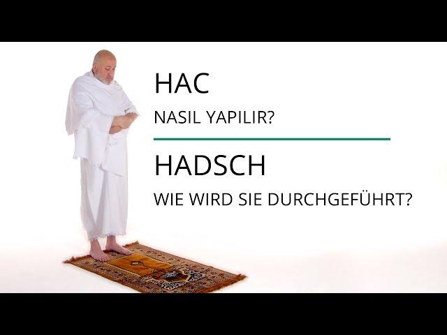 Hac nasıl yapılır? Wie verrichtet man die Hadsch? - Hac Belgeseli 2014