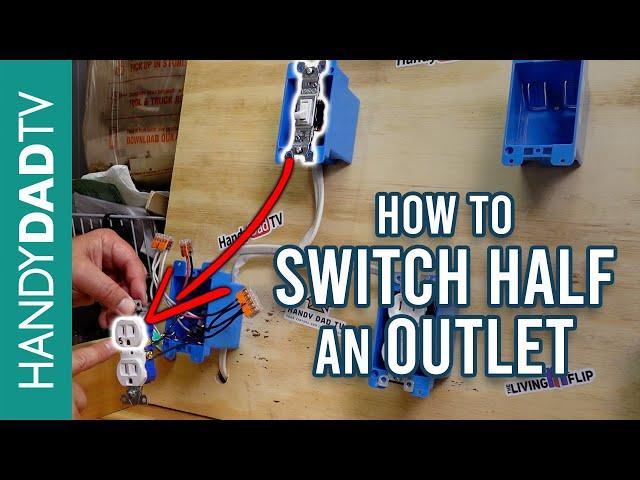 How to Switch HALF an Outlet