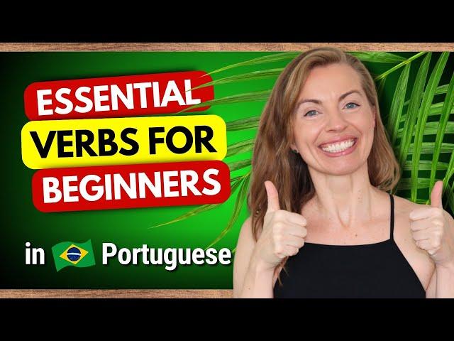 The 7 Most Common Brazilian Portuguese Verbs (And How To Use Them)