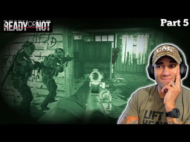 Crazy Prepper blew me up! - Marine plays Ready or Not (Part 5)