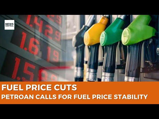 Fuel Price Cuts: PETROAN Calls for Price Stability