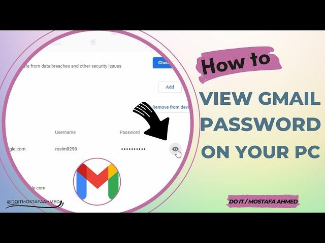 How to View Gmail Password on Your PC