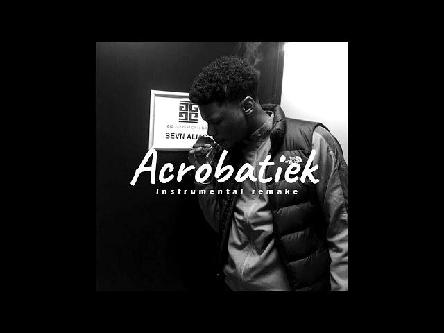 Acrobatiek - Sevn Alias Instrumental Remake (Prod.Inner Peace)