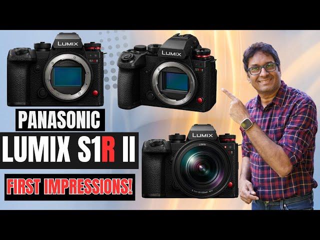 Panasonic Lumix S1R II: First Impressions!