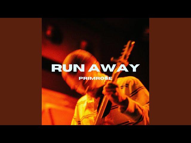 Run Away