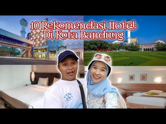 10 REKOMENDASI HOTEL MURAH DI BANDUNG || COCOK BUAT STAYCATION LOW BUDGET