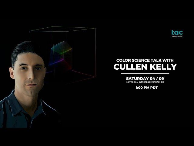 Color Science Talk w/ TAC Resolve Training