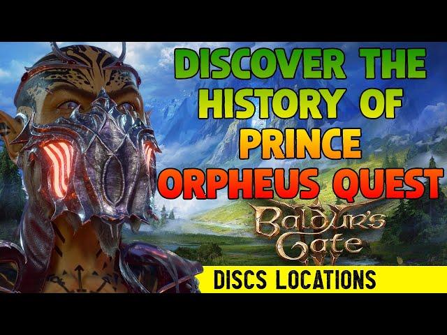 Discover The History Of Prince Orpheus Quest Walkthrough (Discs Locations) - Baldur's Gate 3