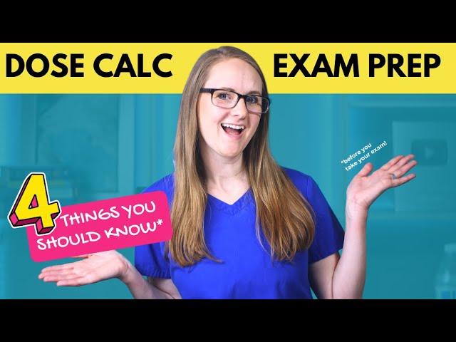 Review THIS before you take your dose calc exam!