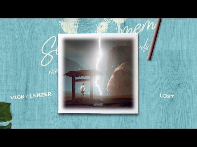 Vicky Lenzer - Lost [Seiromem Exlcusive] [Official Lyrics Video]