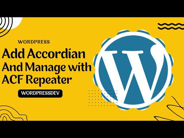 How to Add Accordian In The Site and Dynamic With ACF Repeater