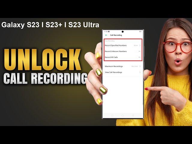 Unlock the Hidden Feature: Record Calls on Samsung Galaxy S23 Ultra - Easy Guide