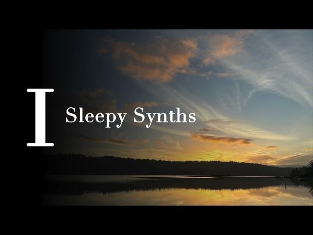 Intended For Ivy I - Sleepy Synths