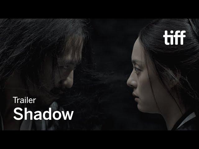 SHADOW Trailer | TIFF 2018