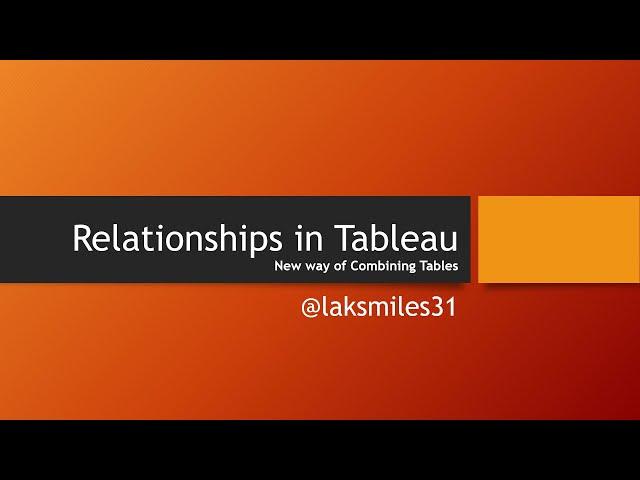 Relationships in Tableau - A new way of combining tables effectively