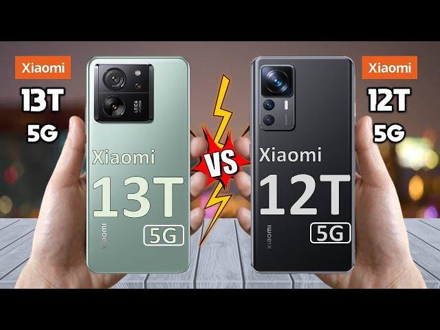 Xiaomi 13T Vs Xiaomi 12T - Full Comparison  Techvs