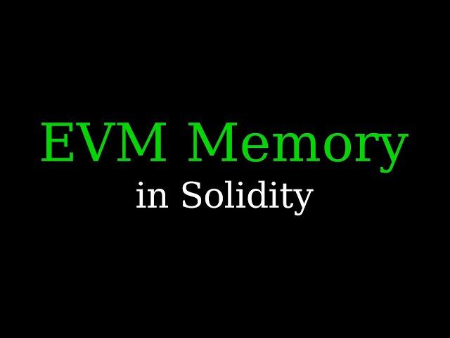 EVM Memory in Solidity | EVM Memory 1