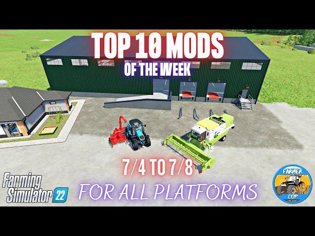 TOP 10 MODS OF THE WEEK - Farming Simulator 22