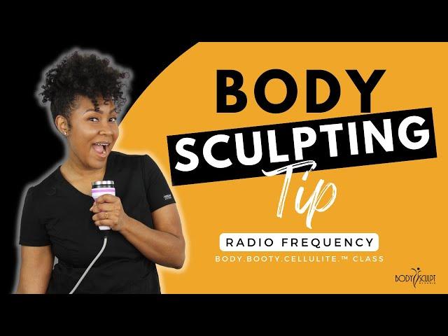 Body Contouring Tips - Skin Tightening