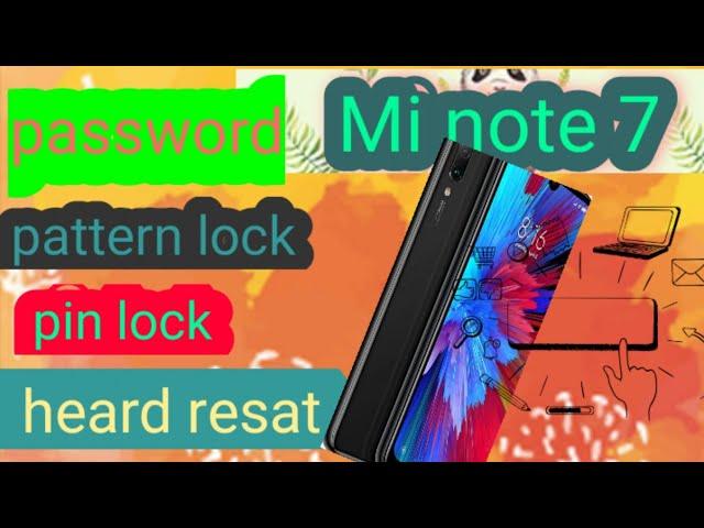 Redmi Note 7 Unlock Pattern & Pinlock | Hardresat Redmi Note 7 | Unlock pin lock ......