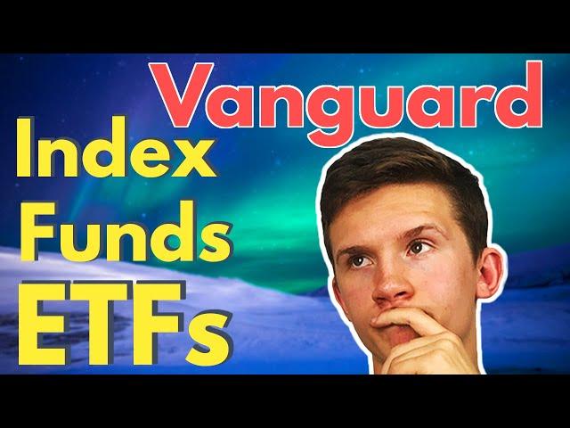 Best Vanguard Funds UK | Vanguard ETFs vs Index Funds | Vanguard UK