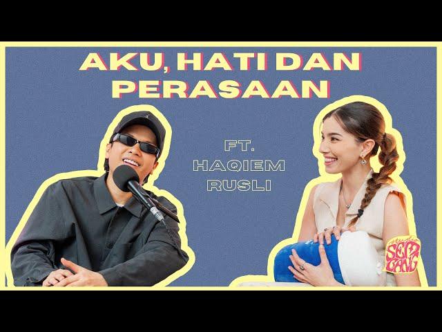 Studio Sembang - Aku, Hati dan Perasaan ft. Haqiem Rusli