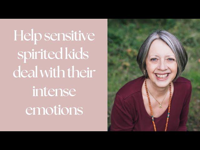 Highly Sensitive Child with Intense Emotions