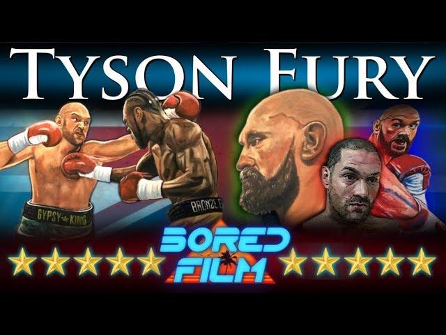 Tyson Fury - An Original Bored Film Documentary