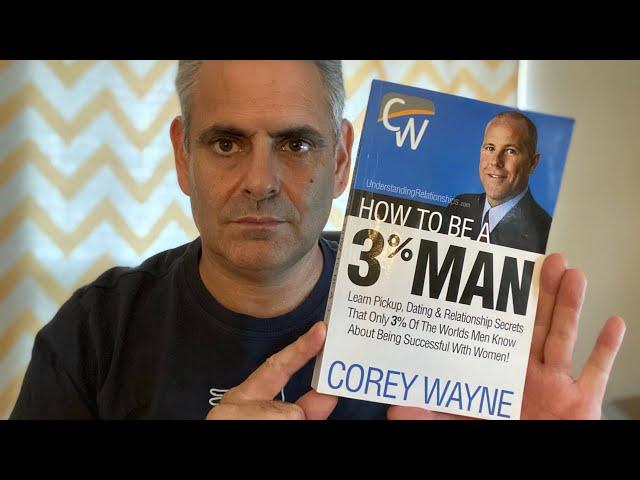 Book Review of How to be a 3% Man by Corey Wayne!