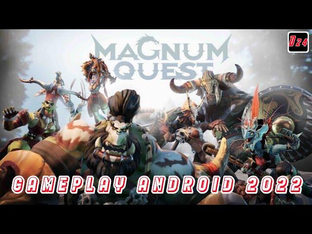 MAGNUM QUEST GAMEPLAY 2022 ANDROID