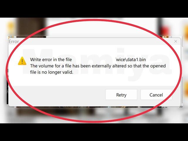 Pc Fix Write error in the file| The volume for a file has been externally altered so that the opened