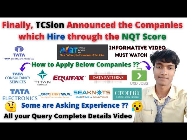 Finally, TCSion Announced the Companies which Hire through NQT Score-How to Apply Complete Details