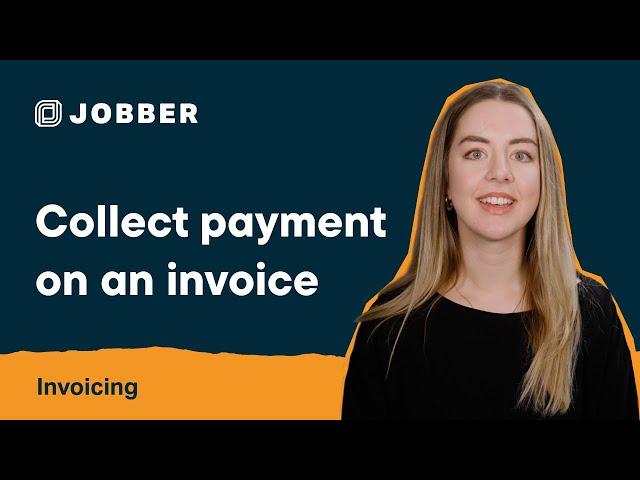 Collect Payment on an Invoice | Invoicing