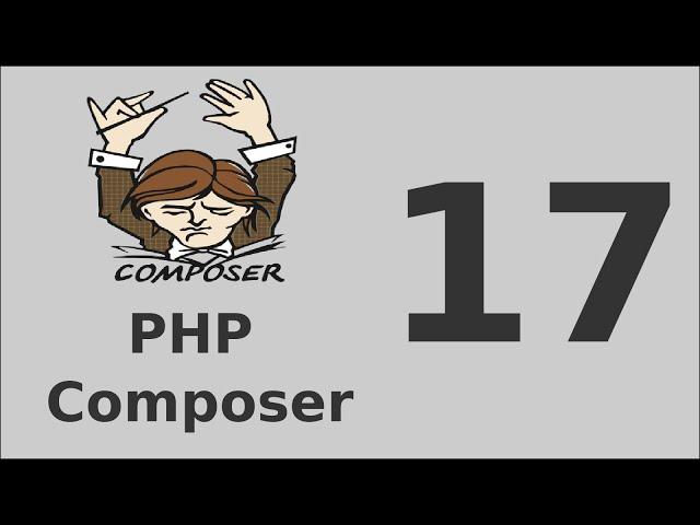 Php Composer Tutorial - 17  Composer autoload Classmap