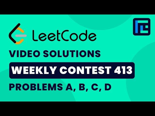 Leetcode Weekly Contest 413 | Video Solutions - A to D | by Harsh Gupta | TLE Eliminators