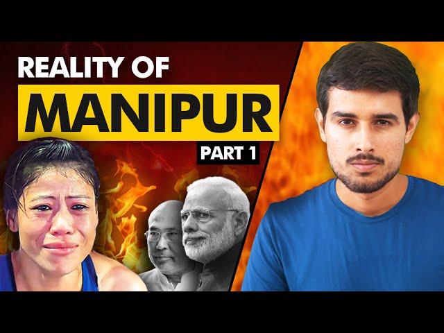 The Real Story of Manipur | Who is Responsible? | Dhruv Rathee