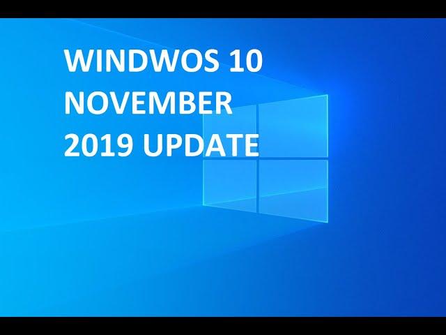 Windows 10 November 2019 Update | Windows 10 1909  | 2020