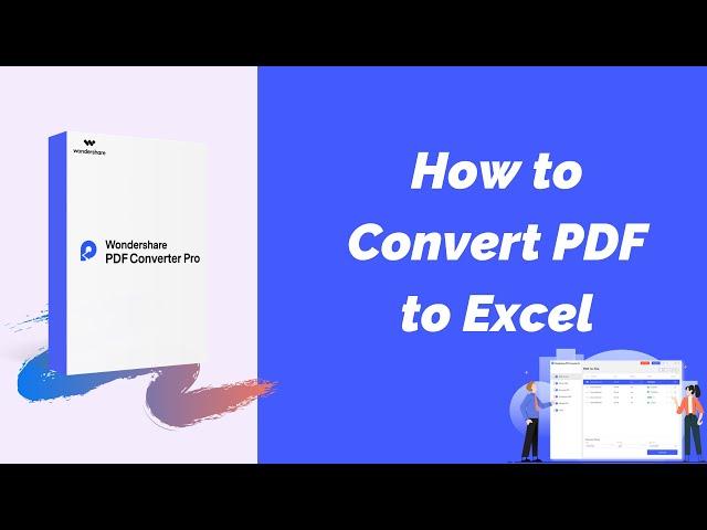 How to Convert PDF to Excel Using Wondershare PDF Converter Pro