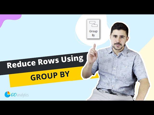 How to Reduce Number of Rows by Using Group By in Power Query (Power BI & Excel)