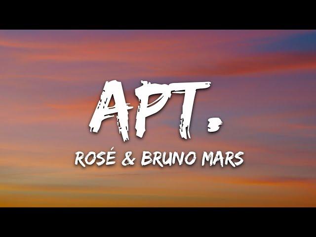 ROSÉ & Bruno Mars - APT. (Lyrics)