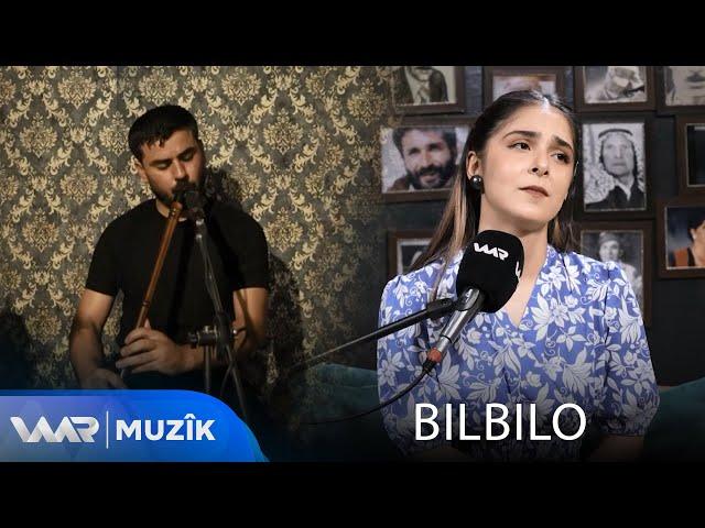 Dilîn Ehmed - Bilbilo