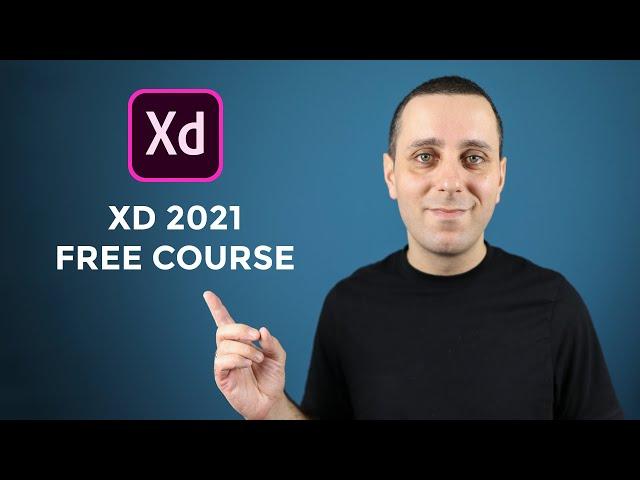 Adobe Xd 2021 Basics - Free UI / UX Design Course